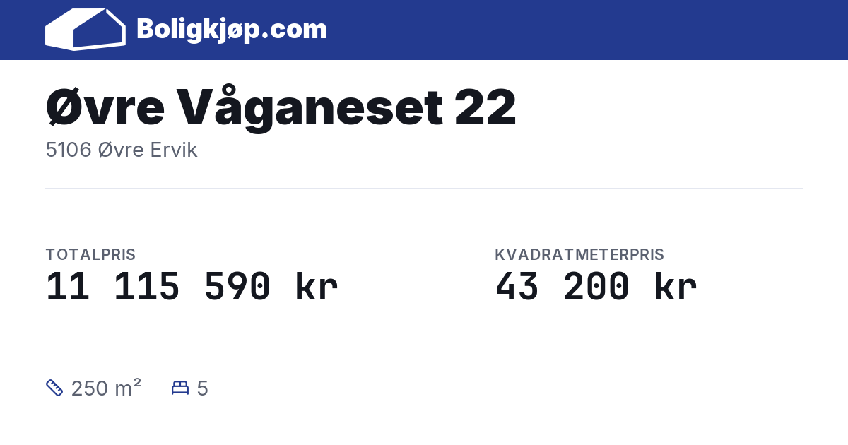 Øvre Våganeset 22, 5106 Øvre Ervik - totalpris og kvadratmeterpris fra Boligkjøp.com