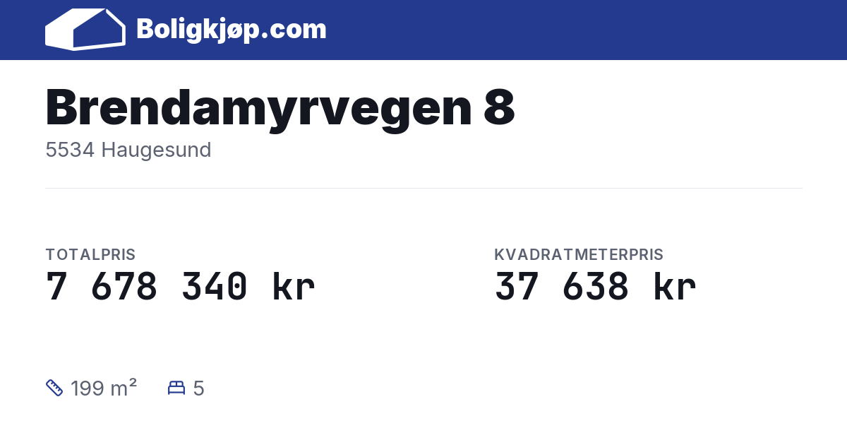 Brendamyrvegen 8, 5534 Haugesund - totalpris og kvadratmeterpris fra Boligkjøp.com