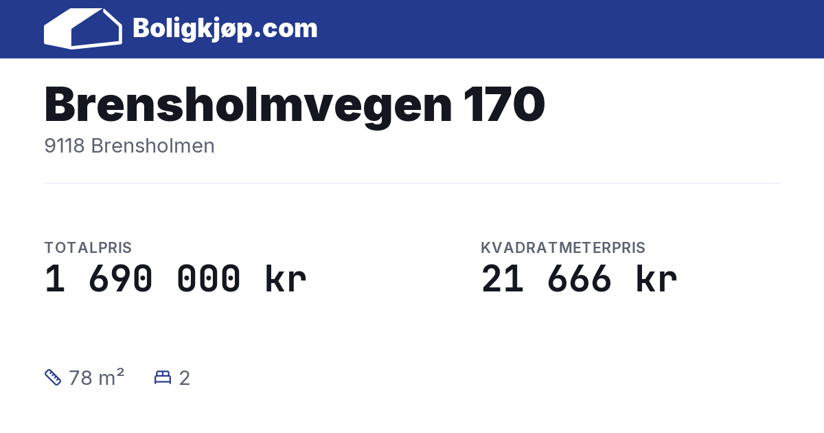 Brensholmvegen 170, 9118 Brensholmen - totalpris og kvadratmeterpris fra Boligkjøp.com