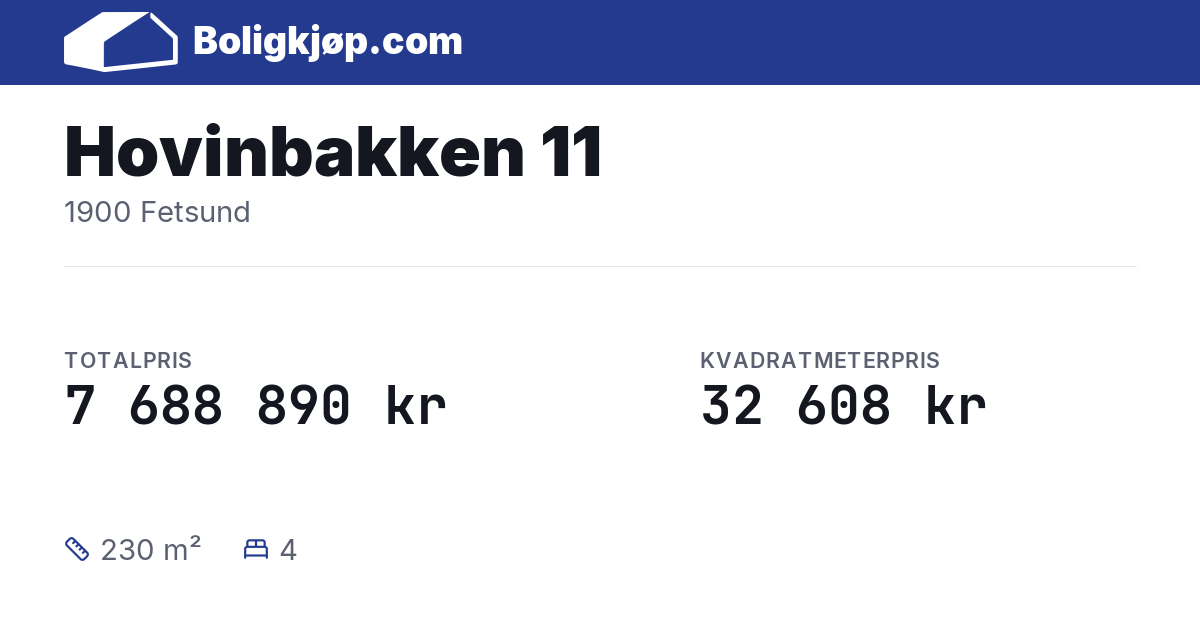 Hovinbakken 11, 1900 Fetsund - totalpris og kvadratmeterpris fra Boligkjøp.com