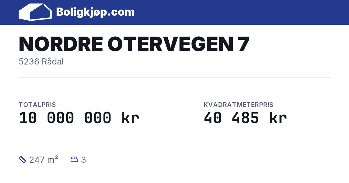 NORDRE OTERVEGEN 7, 5236 Rådal - totalpris og kvadratmeterpris fra Boligkjøp.com