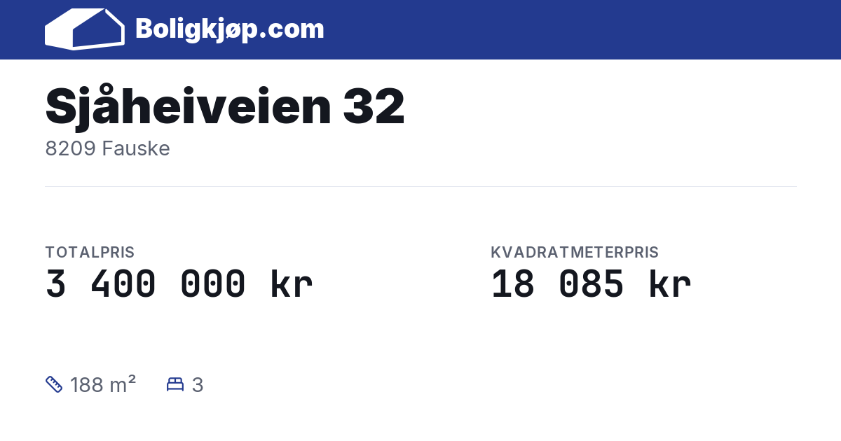 Sjåheiveien 32, 8209 Fauske - totalpris og kvadratmeterpris fra Boligkjøp.com