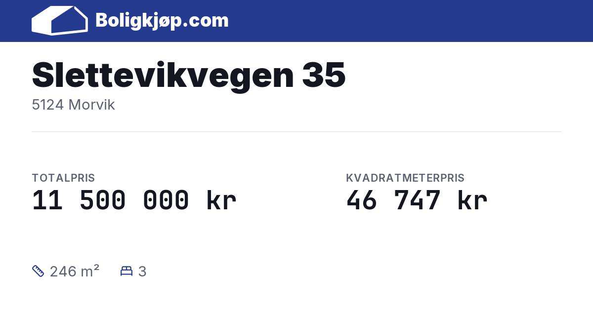 Slettevikvegen 35, 5124 Morvik - totalpris og kvadratmeterpris fra Boligkjøp.com