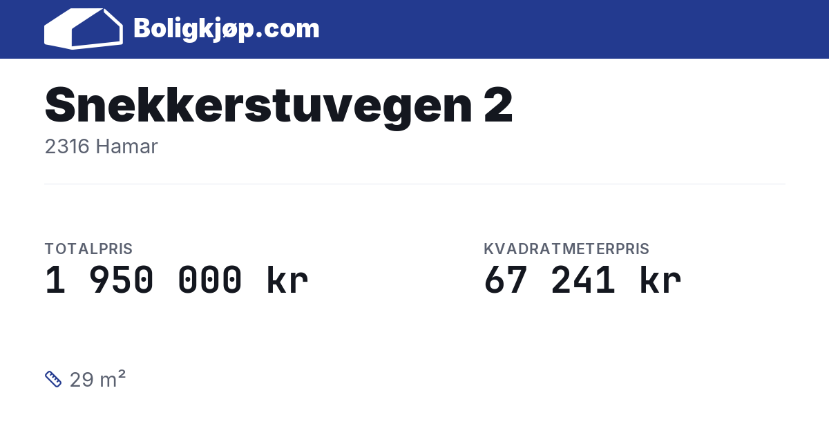 Snekkerstuvegen 2, 2316 Hamar - totalpris og kvadratmeterpris fra Boligkjøp.com